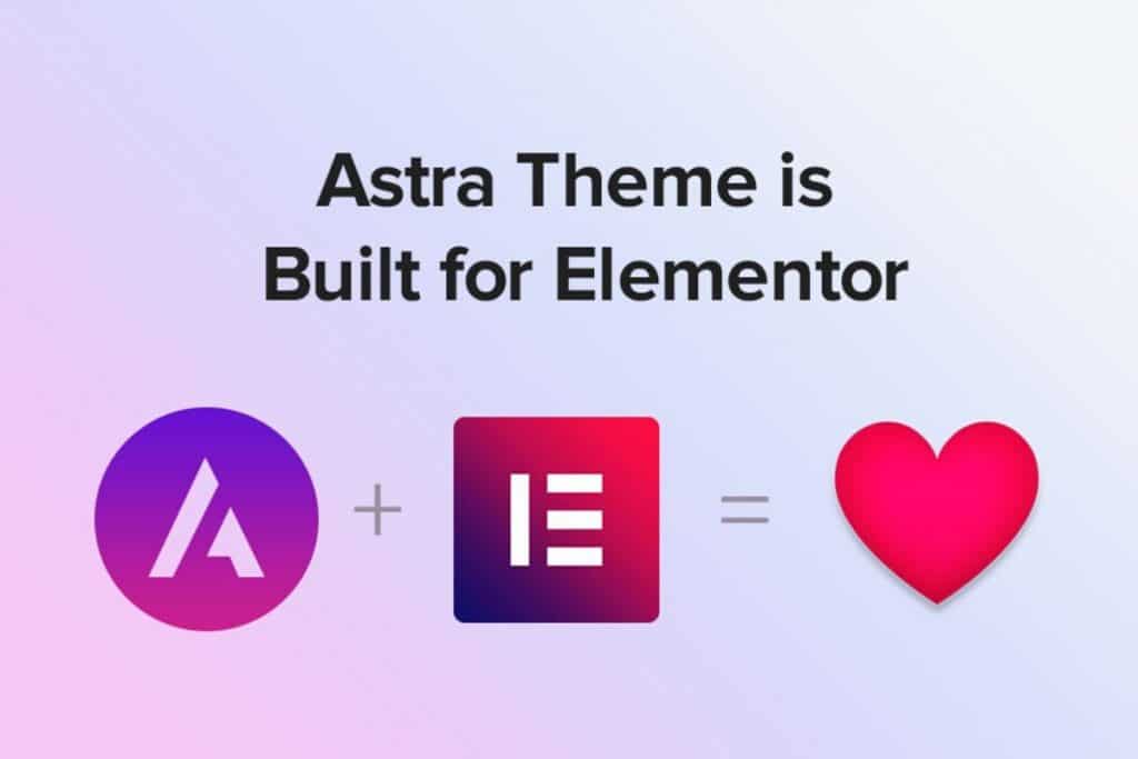 Astra and Elementor.