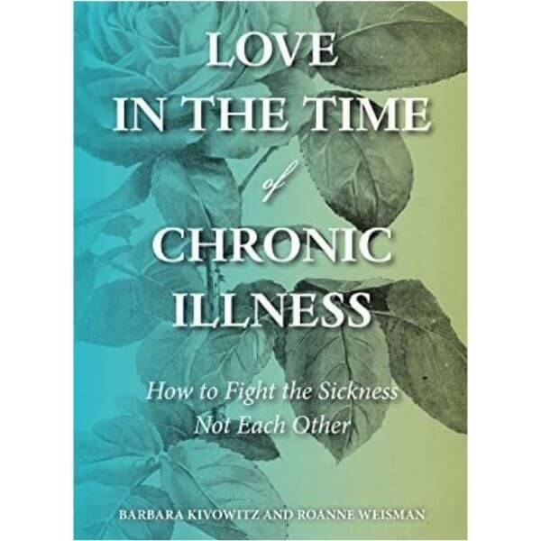 Love in the time of chronic illness