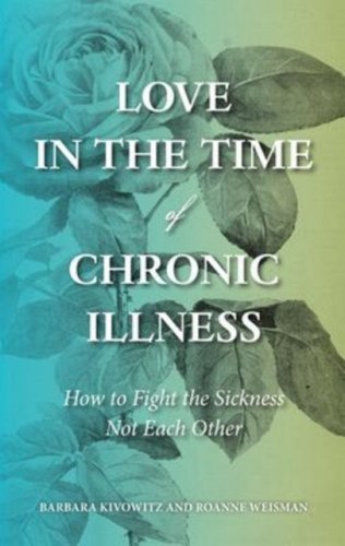 Love in the time of chronic illness